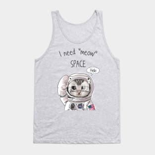 I need Meow space Tank Top